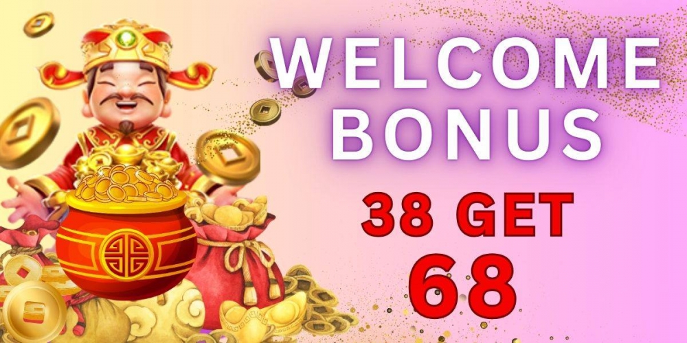 Welcome Bonus 38 get 68